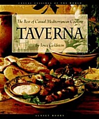 Taverna: The Best of Casual Mediterranean Cooking (Casual Cuisines of the World) (Hardcover, First Edition)