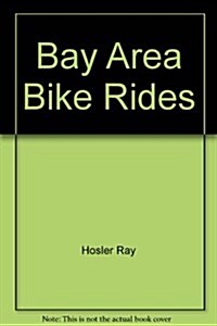 Bay Area Bike Rides 90 Ed (Paperback)