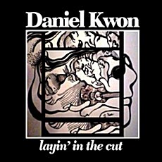 [중고] Daniel Kwon - Layin｀ in the Cut [EP]