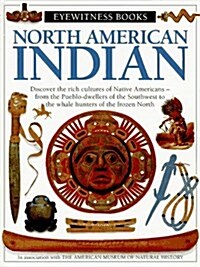 North American Indian (Eyewitness Books) (Hardcover)