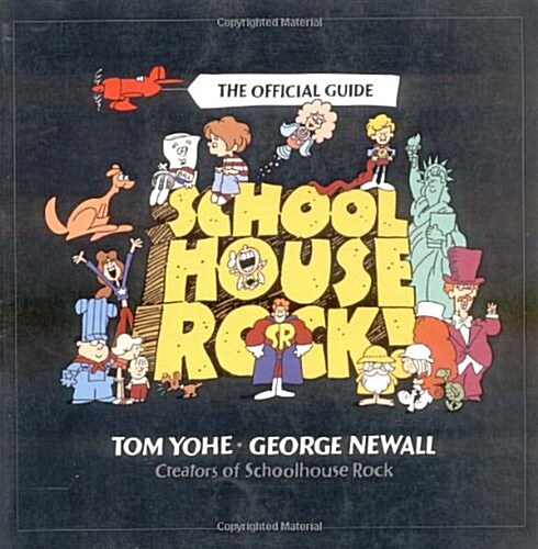 Schoolhouse Rock!: The Official Guide (Paperback, 1)