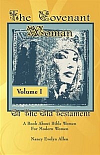 The Covenant Woman of the Old Testament (Paperback)