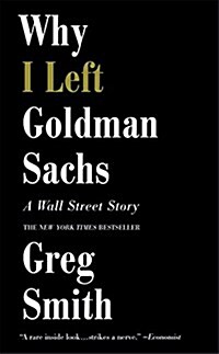 [중고] Why I Left Goldman Sachs: A Wall Street Story (Mass Market Paperback)