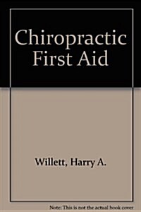 Chiropractic First Aid (Paperback)