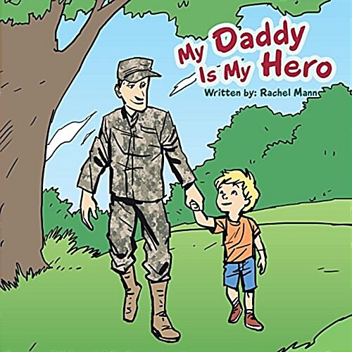 My Daddy Is My Hero (Paperback)