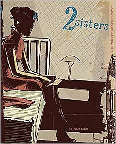 2 Sisters: A Super-Spy Graphic Novel (Hardcover)