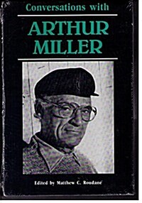 Conversations With Arthur Miller (Hardcover)