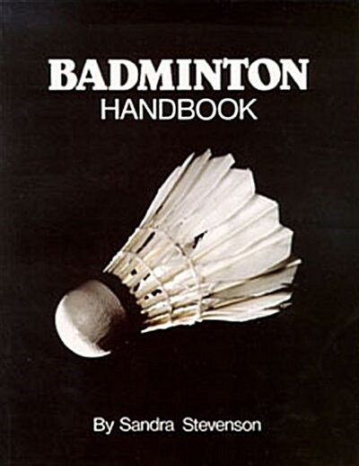 Badminton Handbook (Paperback)