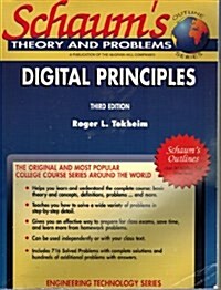 Schaums Outline of Theory and Problems of Digital Principles (Paperback, 2nd, Subsequent)