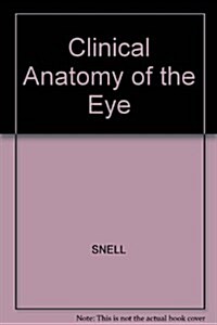 Clinical Anatomy of the Eye (Hardcover)