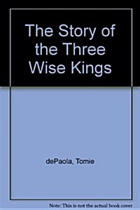 The Story of the Three Wise Kings (Library)