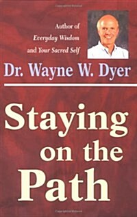 Staying on the Path (Paperback)