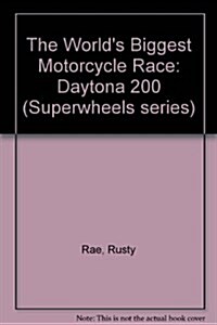 The Worlds Biggest Motorcycle Race (Hardcover)