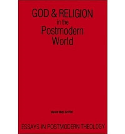 God and Religion in the Postmodern World: Essays in Postmodern Theology (Hardcover)