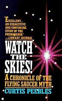 Watch the Skies! (Mass Market Paperback, Reprint)