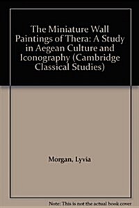 The Miniature Wall Paintings of Thera (Hardcover)