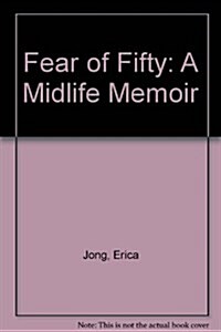 Fear of Fifty (Hardcover, Large Print)