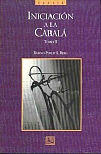 Iniciacion a la cabala Tomo I (Paperback)