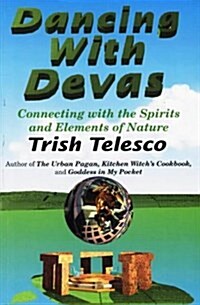 Dancing With Devas (Paperback)