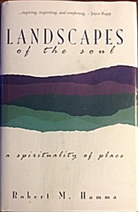 Landscapes of the Soul (Hardcover)