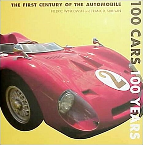 100 Cars 100 Years (Hardcover)