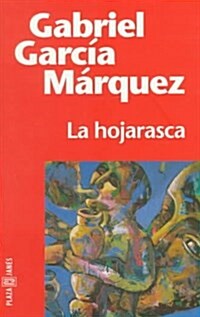 La Hojarasca / Leaf Storm (Paperback)