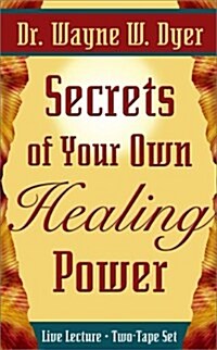 Secrets of Your Own Healing Power (Cassette, Abridged)