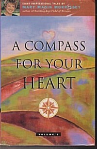 Compass for Your Heart (Cassette)