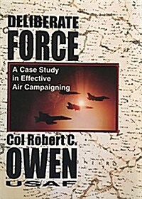 Deliberate Force (Hardcover)