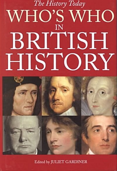 Whos Who in British History (Hardcover)