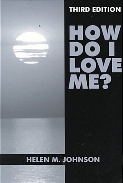 How Do I Love Me? (Paperback, 3rd)