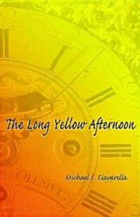 The Long Yellow Afternoon (Paperback)