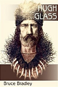 Hugh Glass (Hardcover)