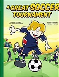 A Great Soccer Tournament (Paperback)