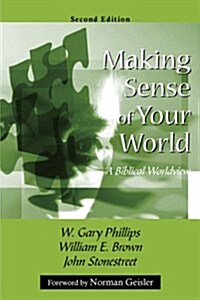 Making Sense of Your World (Paperback, 2nd)