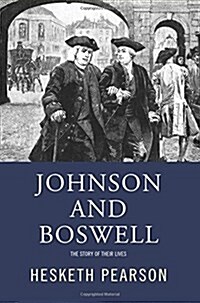 Johnson and Boswell: The Story of Their Lives (Paperback, New ed)