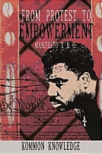 From Protest to Empowerment: Manifesto X & O (Paperback)