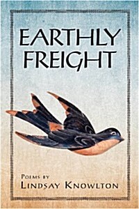 Earthly Freight (Paperback)
