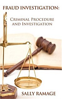 Fraud Investigation: Criminal Procedure and Investigation (Paperback)
