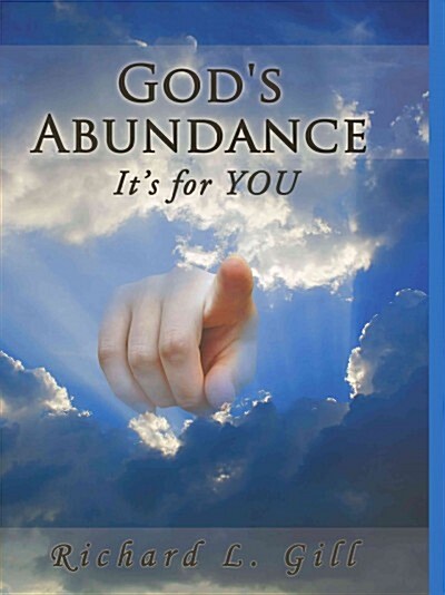 Gods Abundance: Its for You (Hardcover)