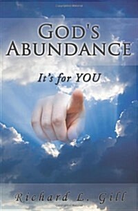 Gods Abundance: Its for You (Paperback)