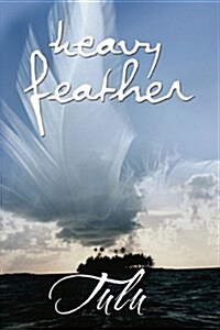 Heavy Feather (Paperback)