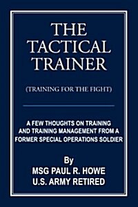 The Tactical Trainer (Paperback)