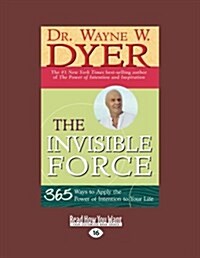 The Invisible Force (Paperback, Large Print)