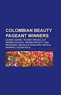 Colombian Beauty Pageant Winners (Paperback)