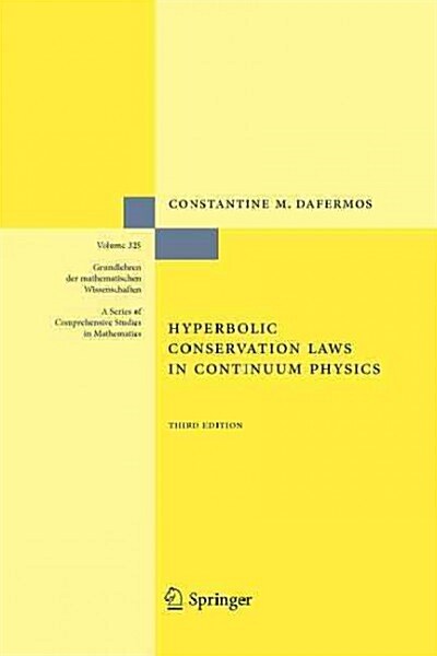 Hyperbolic Conservation Laws in Continuum Physics (Paperback, 3)