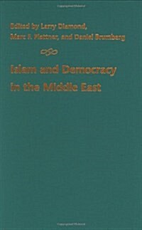 Islam and Democracy in the Middle East (Hardcover)