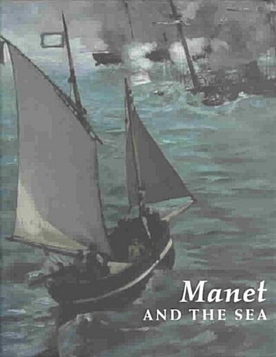 Manet and the Sea (Paperback)