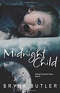 Midnight Child (Midnight Guardian Series, Book 3) (Paperback)