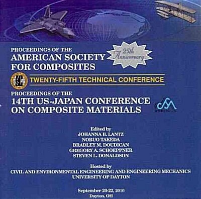 American Society for Composites Twenty-Fifth Technical Conference Proceedings (CD-ROM, 25th, Anniversary)